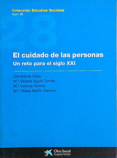 El cuidado de las personas. Un reto para el siglo XXI
