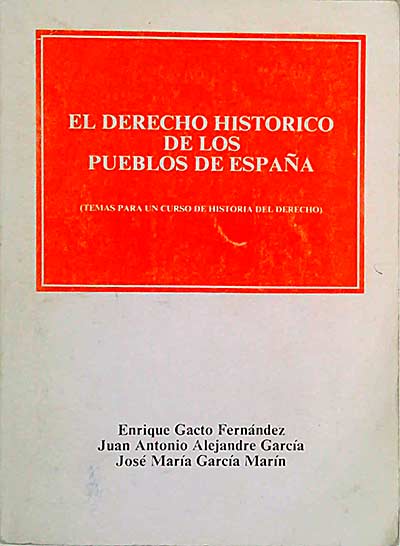 El derecho histórico de los pueblos de España