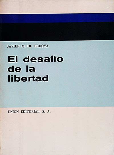 El desafío de la libertad