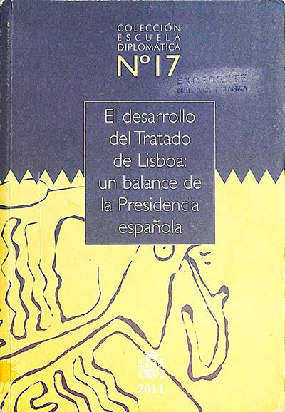 El desarrollo del Tratado de Lisboa: un balance de la Presidencia española