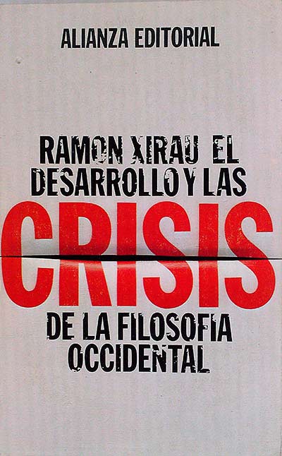 El desarrollo y las crisis de la filosofía occidental