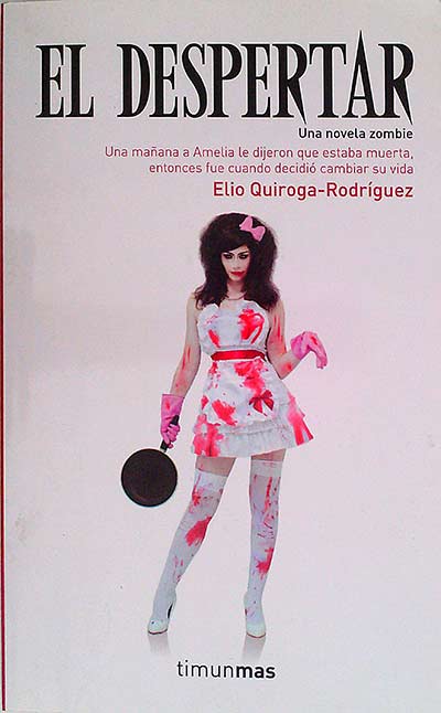 El despertar. Una novela zombie