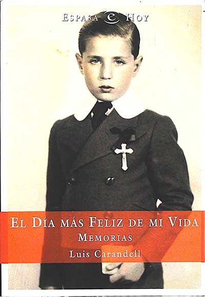 El día más feliz de mi vida. Memorias