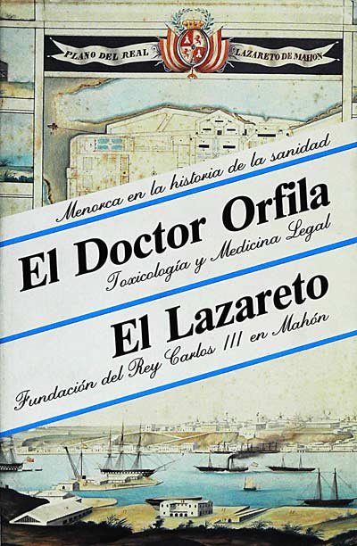 El doctor Orfilia. El lazareto