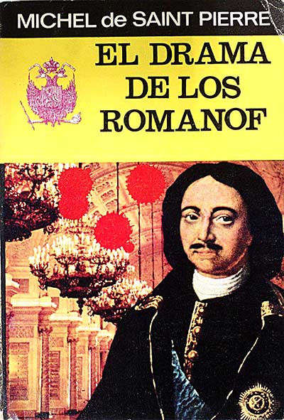El drama de los Romanof. I. La ascensión