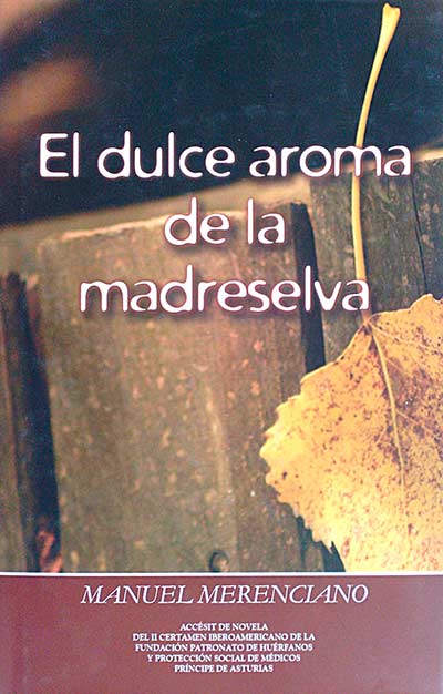 El dulce aroma de la madreselva 