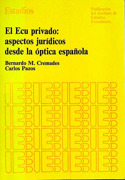 El Ecu privado: aspectos jurídicos desde la óptica española