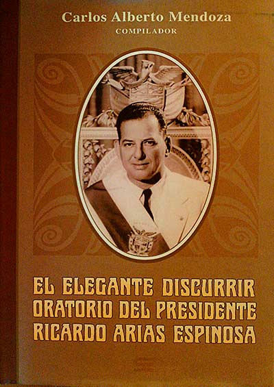 El elegante discurrir oratorio del presidente Ricardo Arias Espinosa
