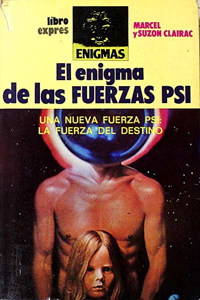 El enigma de las fuerzas Psi