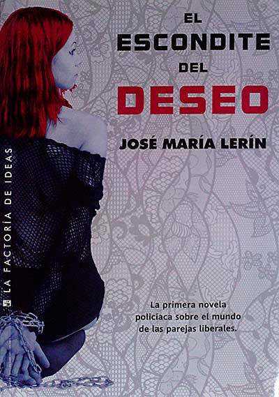 El escondite del deseo