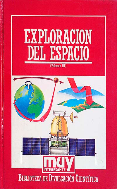 El esplendor de la exploración del espacio Vol III