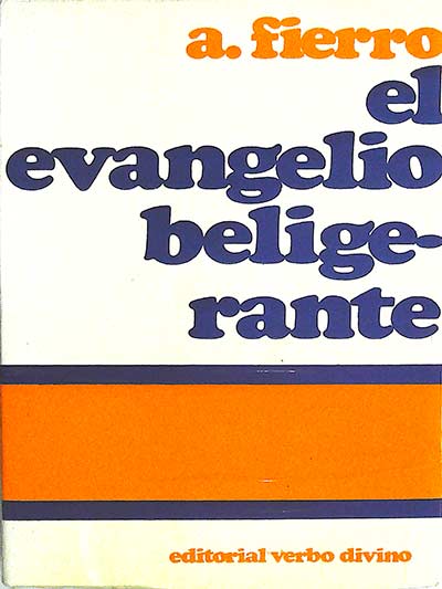 El evangelio beligerante