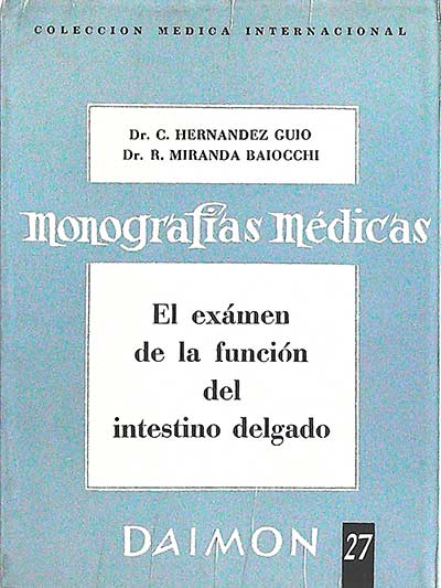 El exámen de la función del intestino delgado