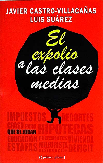 El expolio a las clases medias