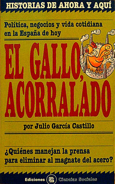 El gallo acorralado