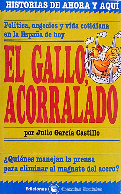 El gallo acorralado