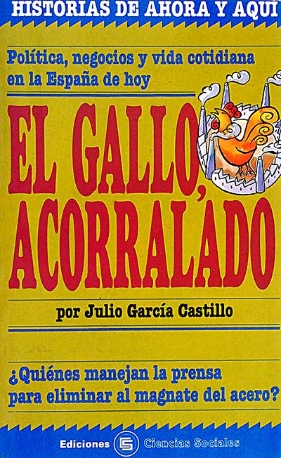 El gallo acorralado