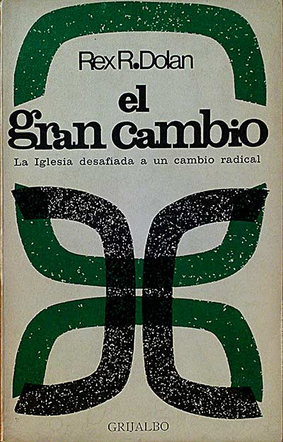 El gran cambio. La Iglesia desafiada a un cambio radical