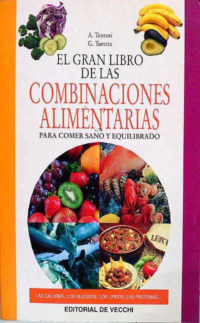 El gran libro de las combinaciones alimentarias 