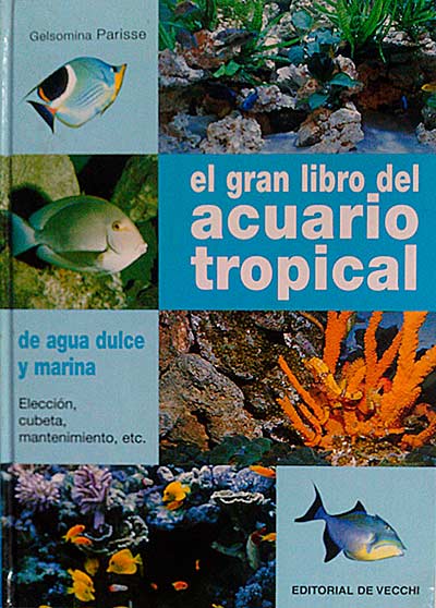 El gran libro del acuario tropical