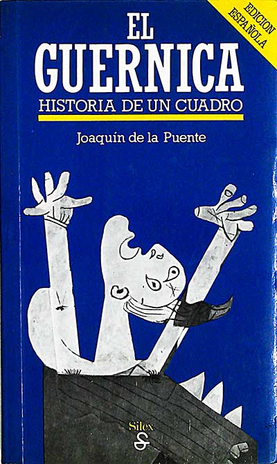 El Guernica. Historia de un cuadro