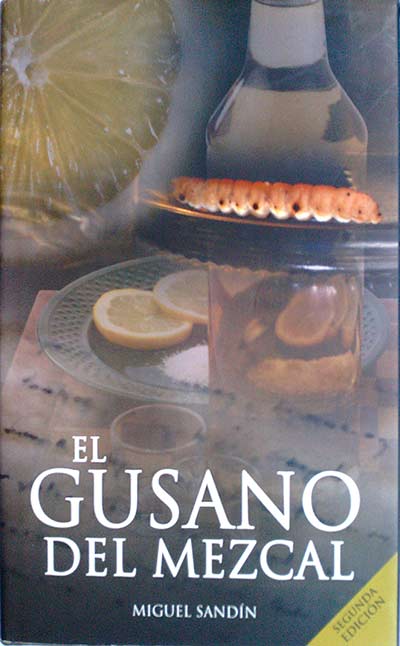 El gusano del mezcal