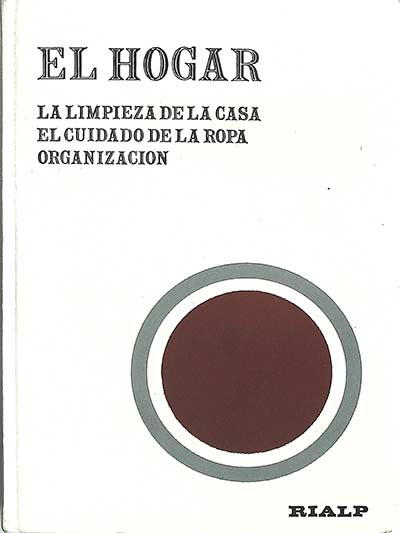 El hogar. La limpieza de la casa. El cuidado de la ropa. Organización.