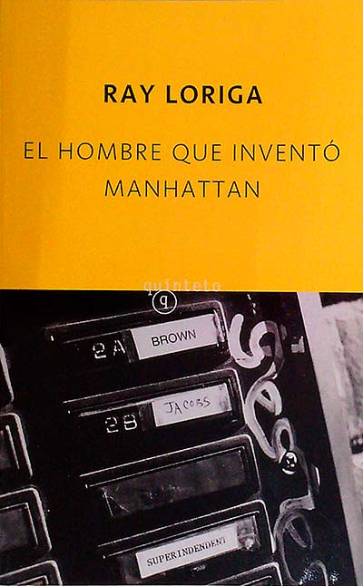 El hombre que inventó Manhattan