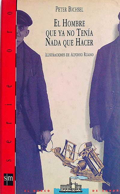 El hombre que ya no tenía nada que hacer