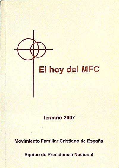 El hoy de MFC: temario 2007