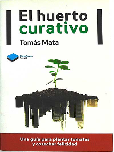El huerto curativo