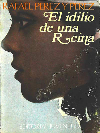 El idilio de una Reina
