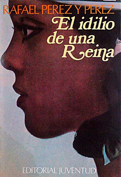 El idilio de una reina