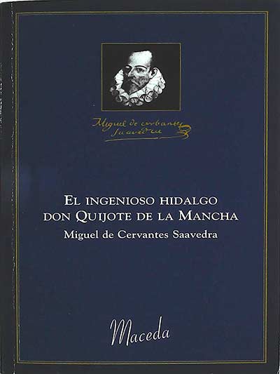 El ingenioso Hidalgo Don Quijote de la Mancha