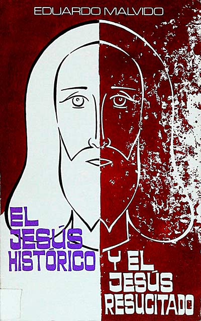 El Jesús histórico y el Jesús resucitado 