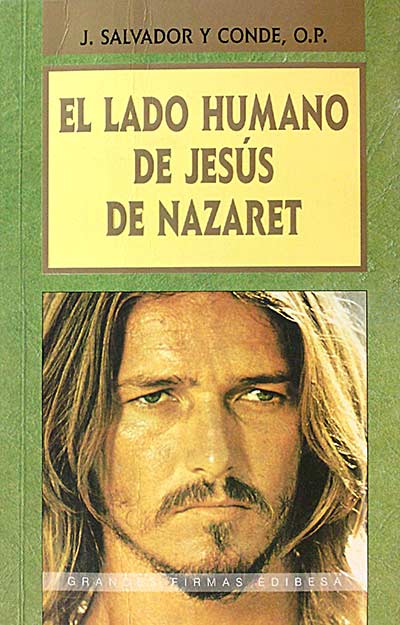 El lado humano de Jesús de Nazaret