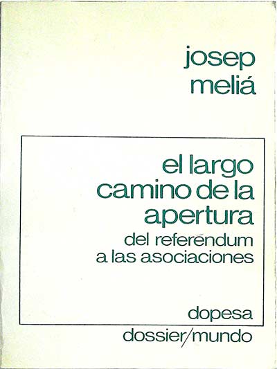 El largo camino de la apertura: del referéndum a las asociaciones