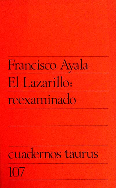 El Lazarillo: reexaminado 