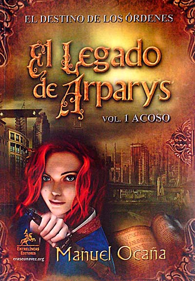 El legado de Arparys 1 Acoso
