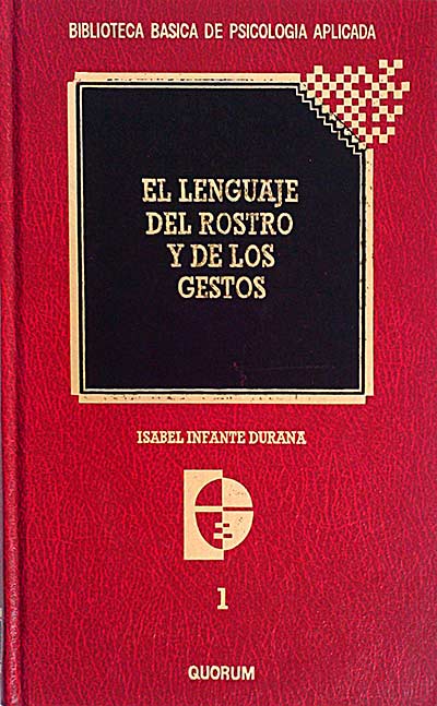 El lenguaje del rostro y de los gestos