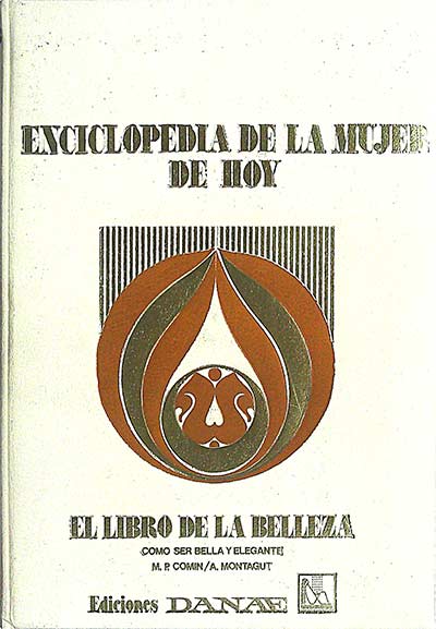 Enciclopedia de la mujer de hoy: El libro de la belleza II