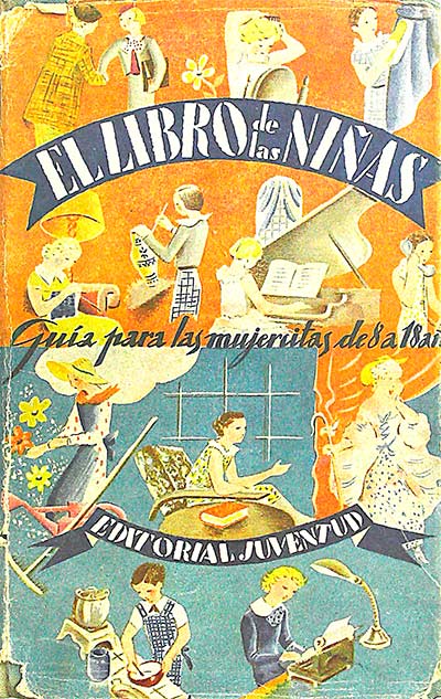 El libro de las niñas: guía para las mujercitas de 8 a 18 años