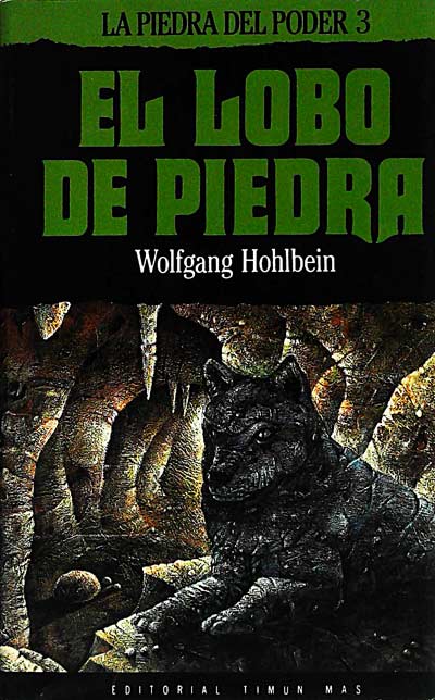 El lobo de piedra. La piedra del poder 3
