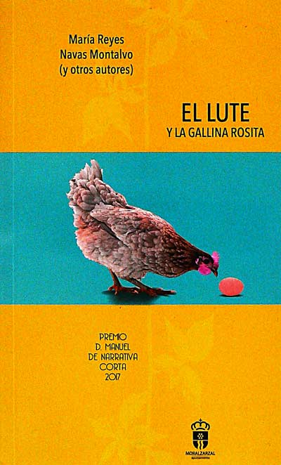 El Lute y la gallina rosita