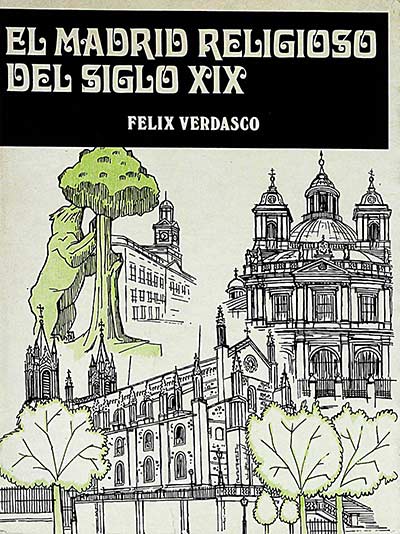 El Madrid religioso del siglo XIX