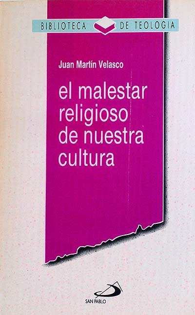 El malestar religioso de nuestra cultura