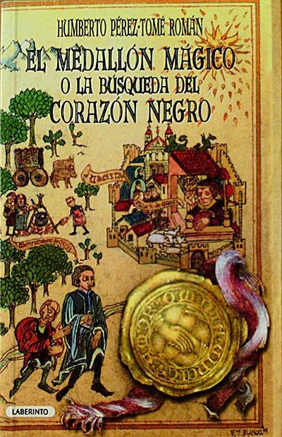 El medallón mágico o la búsqueda del corazón negro