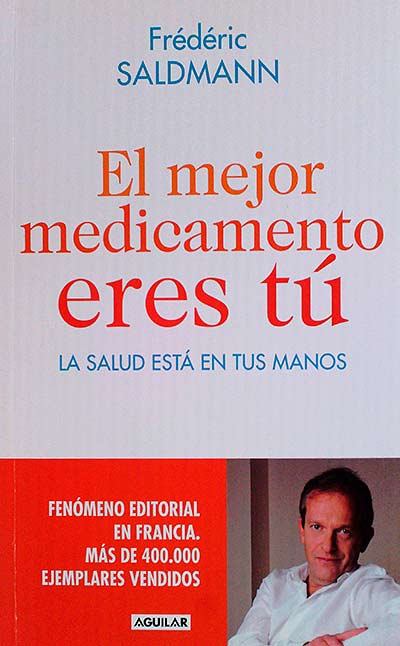 El mejor medicamento eres tú