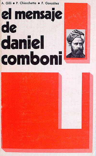 El mensaje de Daniel Comboni