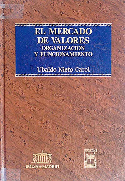 El mercado de valores. Organización y funcionamiento